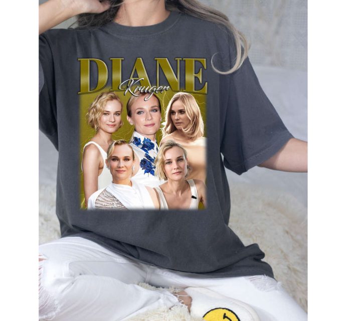 Diane Kruger T-Shirt, Diane Kruger Tees, Diane Kruger Sweatshirt, Hip Hop Graphic, Trendy T-Shirt, Unisex Shirt, Retro Shirt, Gifts For Men 3