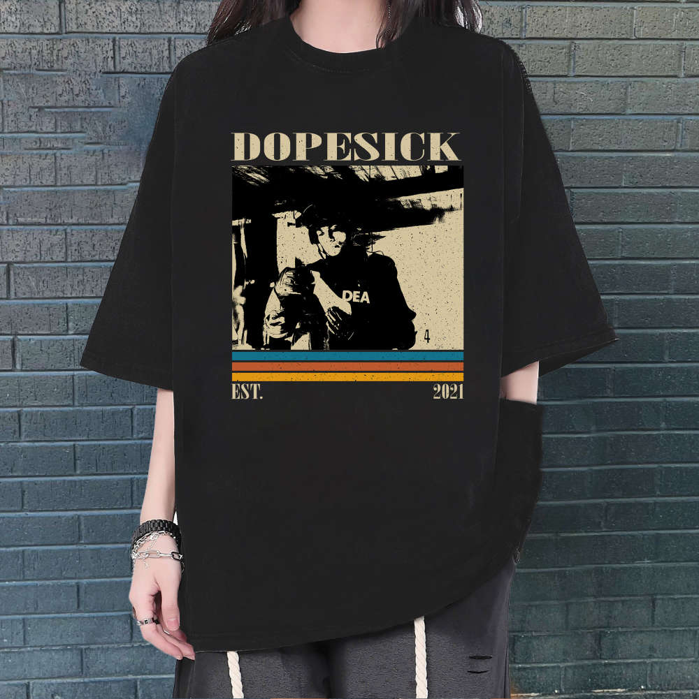 Dopesick T-Shirt, Dopesick Shirt, Dopesick Sweatshirt, Unisex Shirt, Trendy Shirt, Retro Vintage, Unisex Shirt, Dad Gifts 653