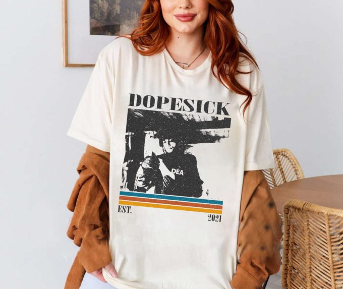 Dopesick T-Shirt, Dopesick Shirt, Dopesick Sweatshirt, Unisex Shirt, Trendy Shirt, Retro Vintage, Unisex Shirt, Dad Gifts 3