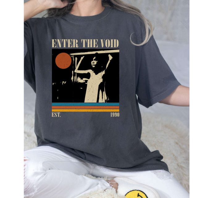 Enter The Void T-Shirt, Enter The Void Shirt, Enter The Void Sweatshirt, Unisex Shirt, Trendy Shirt, Retro Vintage, Unisex Shirt, Dad Gifts 4