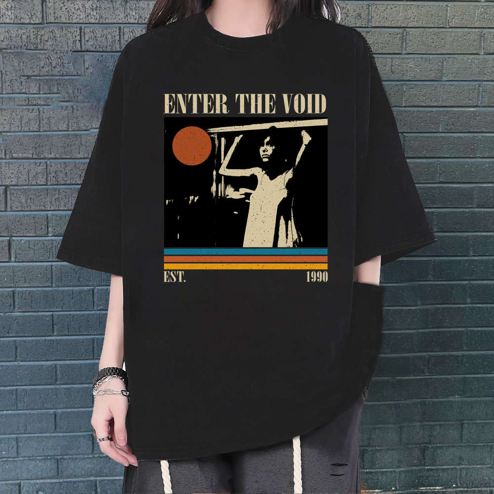 Enter The Void T-Shirt, Enter The Void Shirt, Enter The Void Sweatshirt, Unisex Shirt, Trendy Shirt, Retro Vintage, Unisex Shirt, Dad Gifts 385