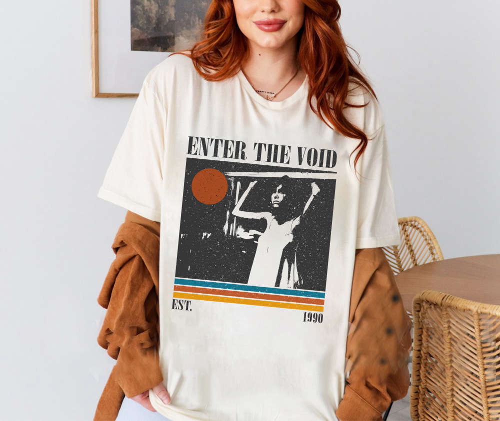 Enter The Void T-Shirt, Enter The Void Shirt, Enter The Void Sweatshirt, Unisex Shirt, Trendy Shirt, Retro Vintage, Unisex Shirt, Dad Gifts 387
