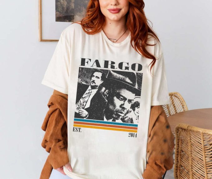 Fargo T-Shirt, Fargo Shirt, Fargo Sweatshirt, Fargo Hoodie, Unisex Shirt, Trendy Shirt, Retro Vintage, Unisex Shirt, Dad Gifts 3
