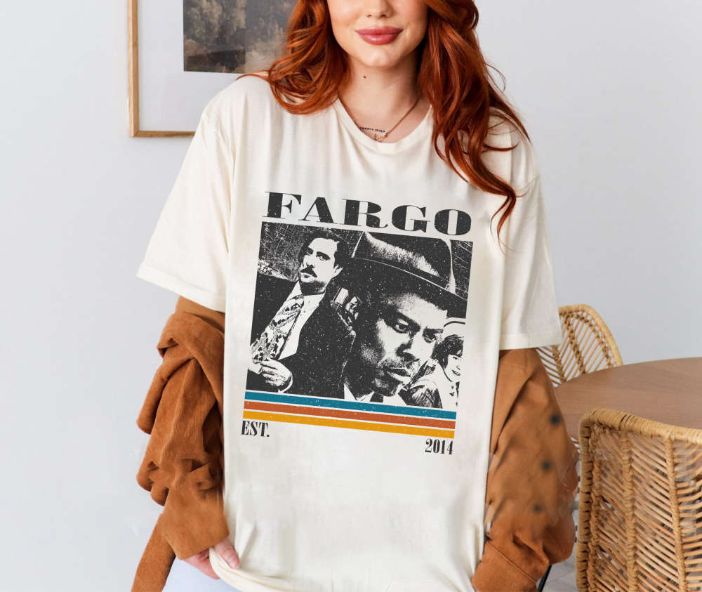 Fargo T-Shirt, Fargo Shirt, Fargo Sweatshirt, Fargo Hoodie, Unisex Shirt, Trendy Shirt, Retro Vintage, Unisex Shirt, Dad Gifts 615