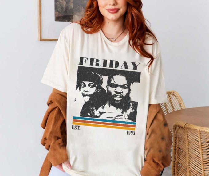 Friday T-Shirt, Friday Shirt, Friday Sweatshirt, Friday Vintage, Movie Shirt, Vintage Shirt, Retro Shirt, Dad Gifts, Birthday Gifts 3