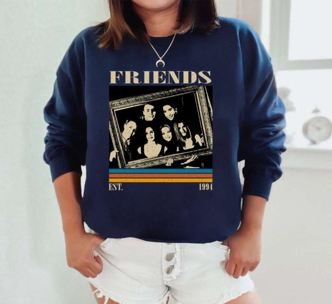 Friends T-Shirt, Friends Shirt, Friends Vintage, Friends Hoodie, Unisex Shirt, Trendy Shirt, Vintage Shirt, Gifts For Fan 5