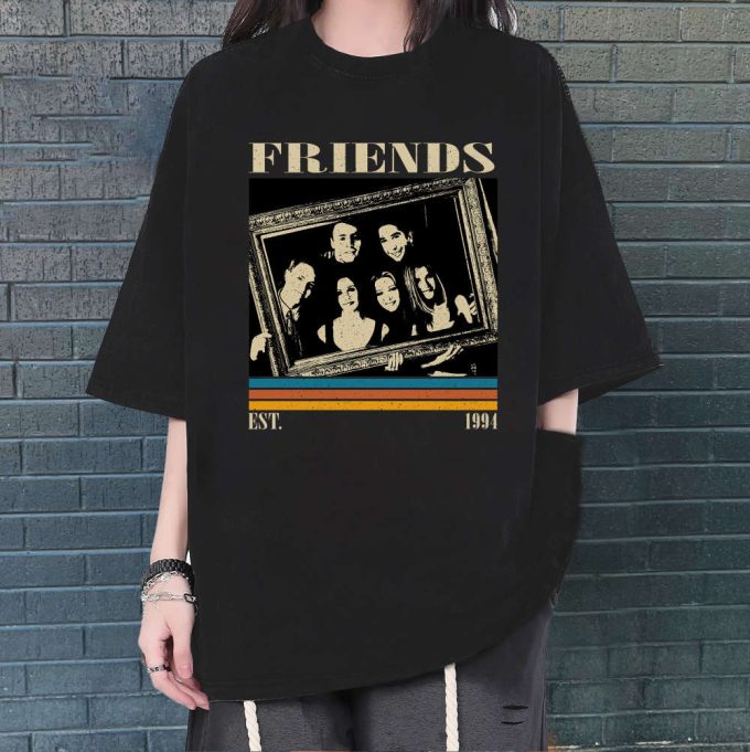 Friends T-Shirt, Friends Shirt, Friends Vintage, Friends Hoodie, Unisex Shirt, Trendy Shirt, Vintage Shirt, Gifts For Fan 2