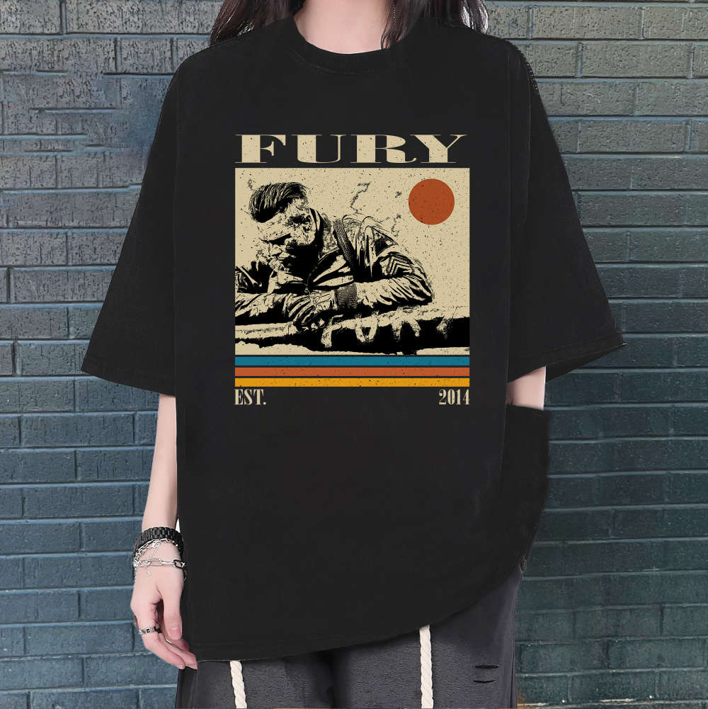Fury T-Shirt, Fury Shirt, Fury Sweatshirt, Fury Movie, Unisex Shirt, Trendy Shirt, Retro Vintage, Vintage Shirt, Dad Gifts 225