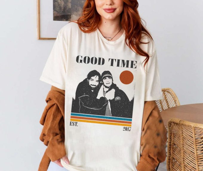 Good Time Sweatshirt, Good Time Hoodie, Good Time Unisex, Good Time Film, Unisex Shirt, Trendy Shirt, Vintage Shirt, Gifts For Him 3