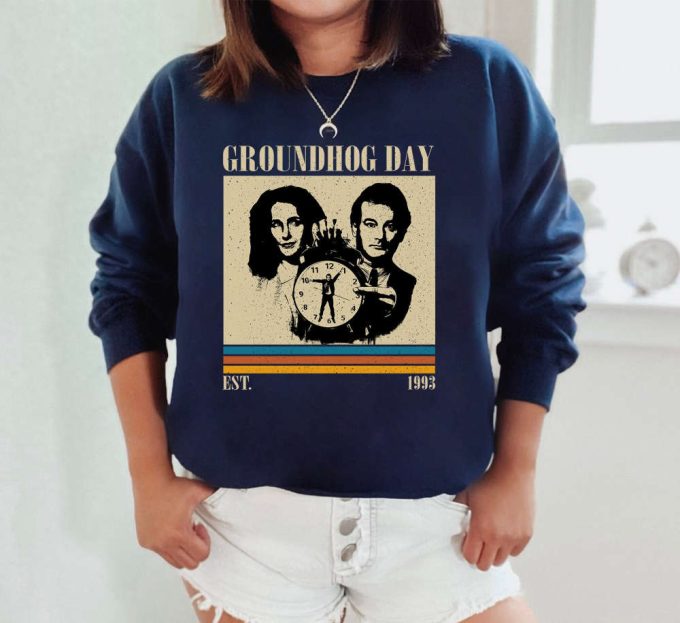 Groundhog Day Sweatshirt, Groundhog Day Hoodie, Groundhog Day Unisex, Unisex Shirt, Trendy Shirt, Vintage Shirt, Gifts For Him 5