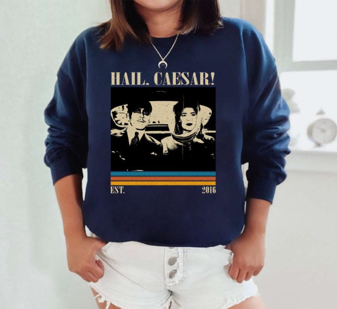 Hail Caesar Hoodie, Hail Caesar Shirt, Hail Caesar Vintage, Hail Caesar Merch, Unisex Shirt, Trendy Shirt, Vintage Shirt, Retro Shirt 5