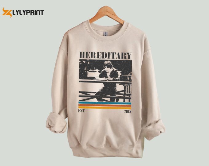 Hereditary Hoodie, Hereditary Shirt, Hereditary Vintage, Hereditary Merch, Unisex Shirt, Trendy Shirt, Vintage Shirt, Retro Shirt 1