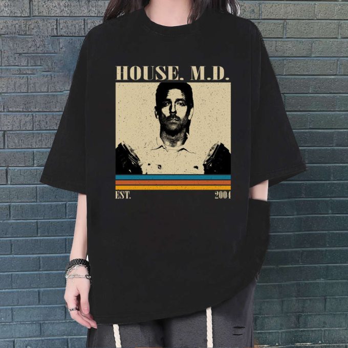 House M D T-Shirt, House M D Shirt, House M D Sweatshirt, Unisex Shirt, Trendy Shirt, Retro Vintage, Vintage Shirt, Dad Gifts 2