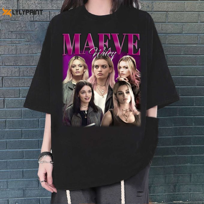 Maeve Wiley T-Shirt, Maeve Wiley Tees, Maeve Wiley Sweatshirt, Hip Hop Graphic, Trendy T-Shirt, Unisex Shirt, Retro Shirt 1