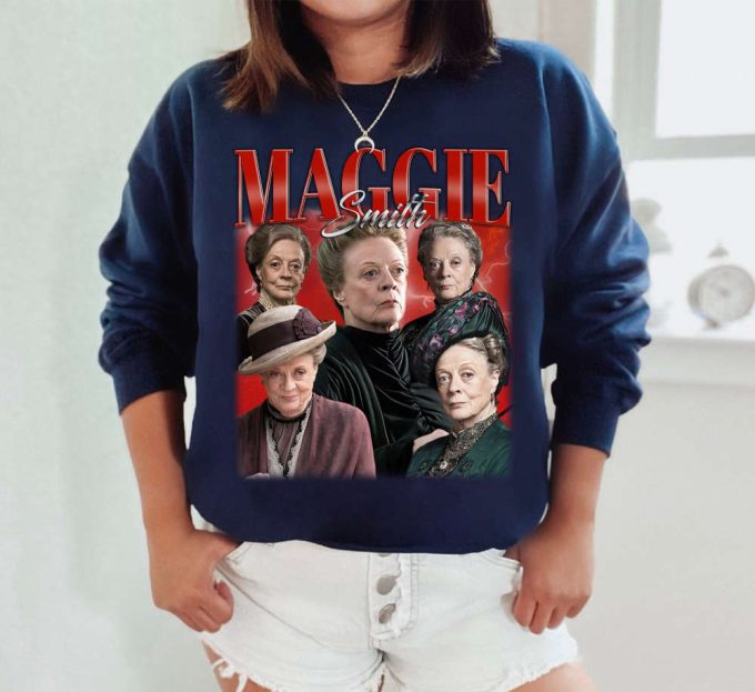 Maggie Smith T-Shirt, Maggie Smith Tees, Maggie Smith Sweatshirt, Hip Hop Graphic, Trendy T-Shirt, Unisex Shirt, Retro Shirt 4