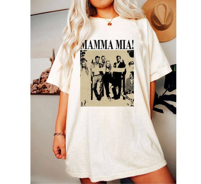 Mamma Mia T-Shirt: Shop The Cult Movie Shirt Hoodie Sweater &Amp; Tees 4