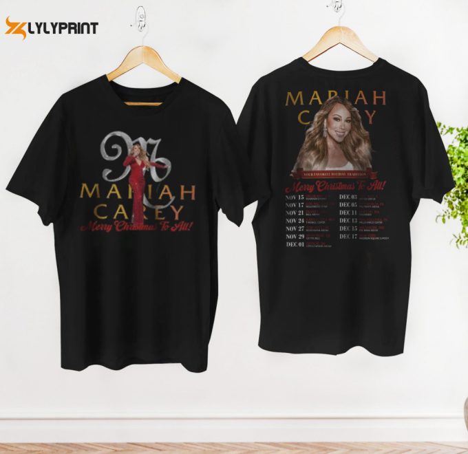 Mariah Carey Merry Christmas To All Tour 2024 Shirt, Mariah Carey Fan Gift Shirt, All I Want For Christmas Is You Shirt, Mariah Carey Merch 1