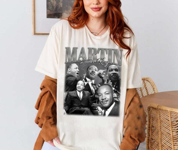 Martin Luther King T-Shirt, Martin Luther King Tees, Martin Luther King Sweatshirt, Hip Hop Graphic, Trendy T-Shirt, Unisex Shirt 2