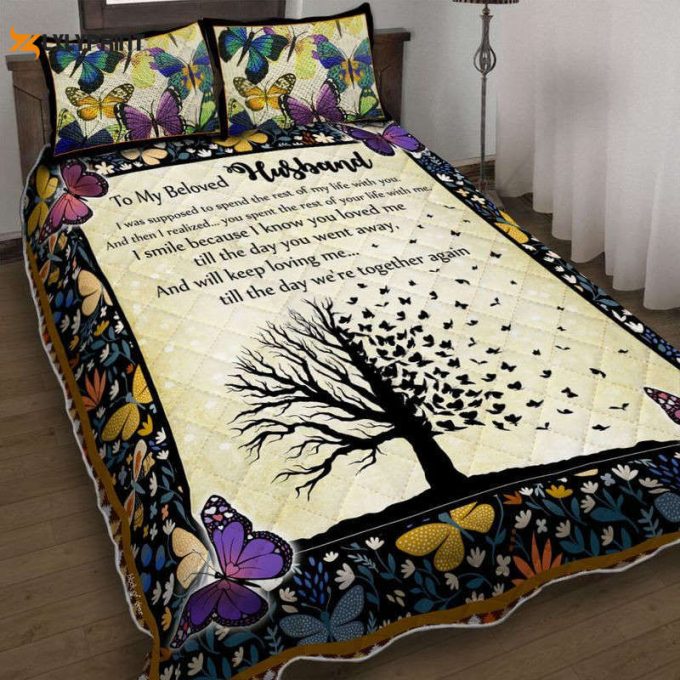 My Beloved Husband I Was Supposed To Spend The Rest Of My Life With You And Then I Realized Quilt Bedding Set 1