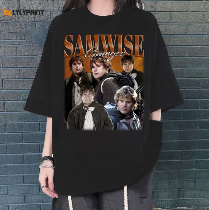 Samwise Gamgee T-Shirt, Samwise Gamgee Shirt, Samwise Gamgee Sweatshirt, Hip Hop Graphic, Unisex Shirt, Bootleg Retro 90'S Fans Gift 1