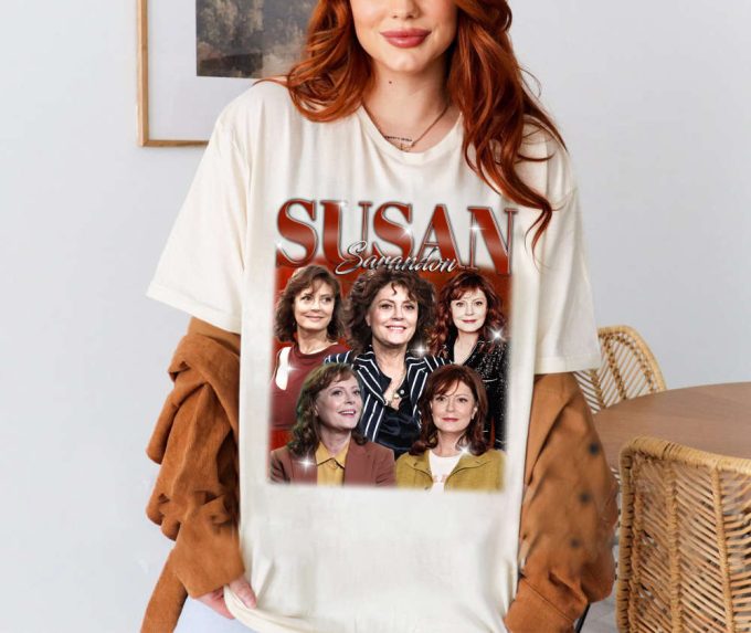 Susan Sarandon T-Shirt, Susan Sarandon Shirt, Susan Sarandon Sweatshirt, Hip Hop Graphic, Unisex Shirt, Bootleg Retro 90'S Fans Gifts 2