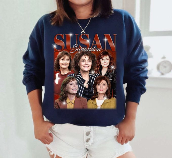 Susan Sarandon T-Shirt, Susan Sarandon Shirt, Susan Sarandon Sweatshirt, Hip Hop Graphic, Unisex Shirt, Bootleg Retro 90'S Fans Gifts 4