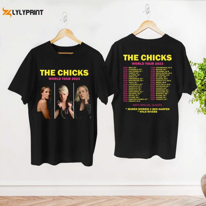 The Chicks Tour Dates Shirt, The Chicks 2024 World Tour Shirt, Dixie Chicks Vintage Shirt, The Chicks Fan Gift Shirt, Graphic The Chicks Tee 1
