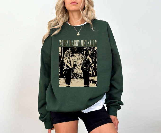When Harry Met Sally Movie T-Shirt: Trendy Unisex Tee Hoodie Sweater &Amp; Sweatshirt 5