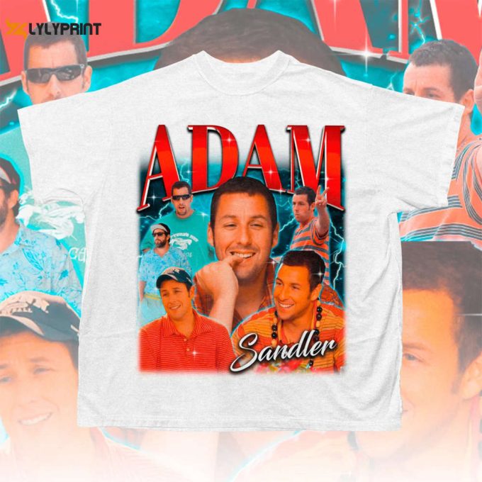 Adam Sandler Retro Shirt: Fan Tee Sweatshirt Gift &Amp;Amp; More! 1