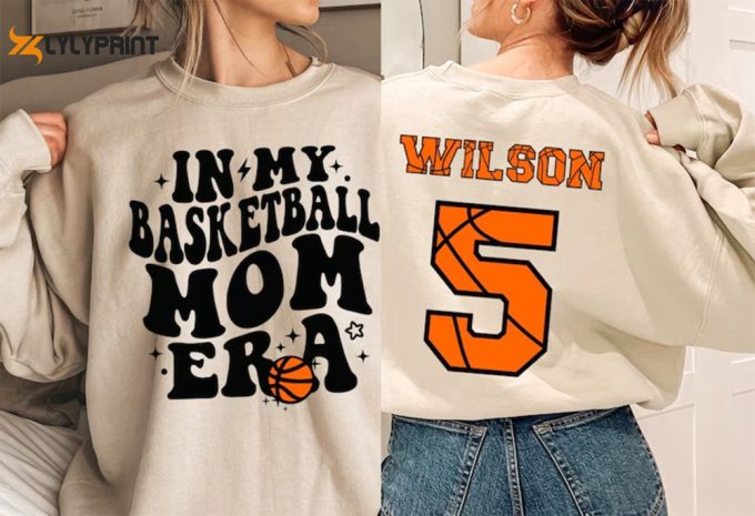 In My Basketball Mom Era Shirt With Custom Kid Number, Mom Basketball Sweatshirt, Basketball Mama Shirt, Game Day Basketball Hoodie 1