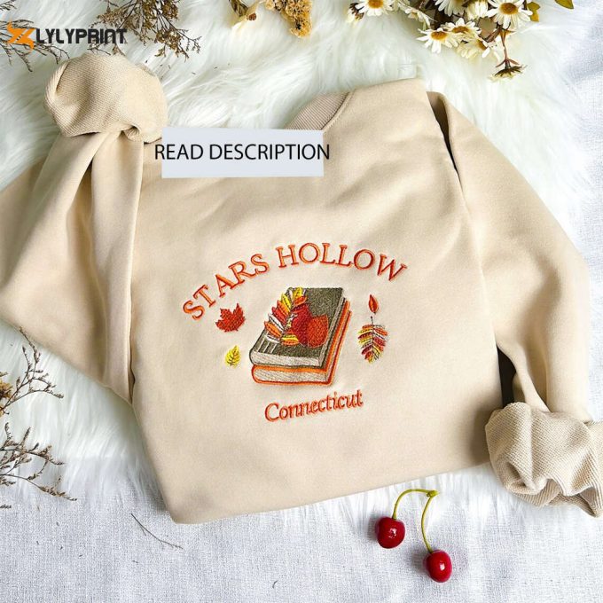 Stars Hollow Connecticut Embroidered Sweatshirt | Connecticut Book Embroidered Hoodie 1