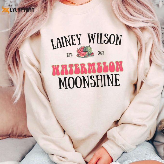 Watermelon Moonshine Lainey Wilson Adult Crewneck Sweatshirt, Lainey Wilson Cozy Adult Sweatshirt, Trendy, Oversized Or Regular Fit 1