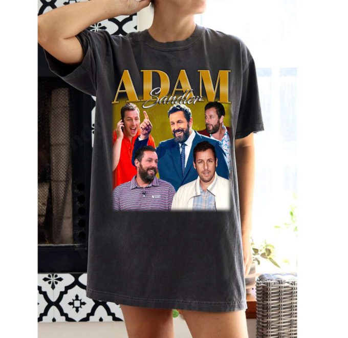 Adam Sandler T-Shirt: Actor Tee Sweater &Amp; Homage Modern Unisex Shirt 2