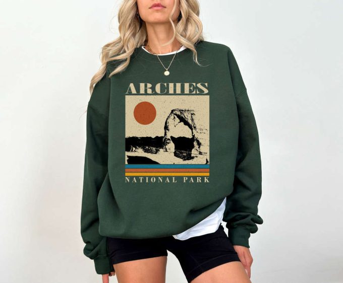 Arches National Park Vintage Shirt: Retro Tshirt Sweatshirt Hoodie - Perfect Dad Gift 2