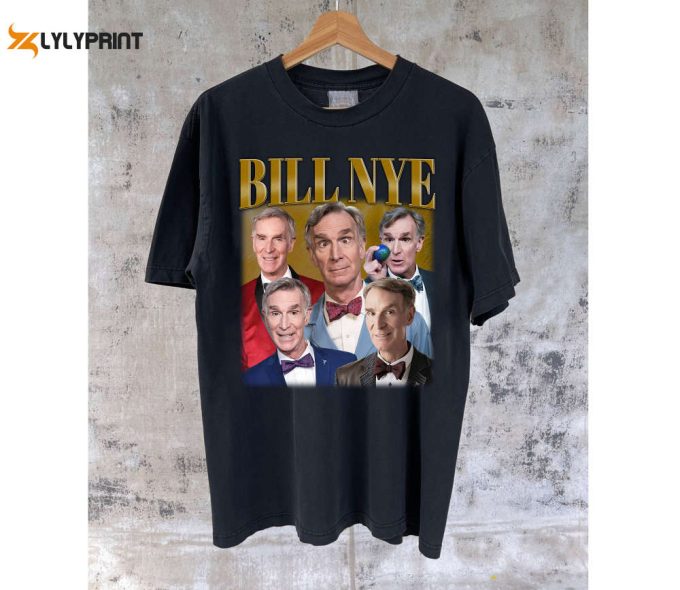 Bill Nye T-Shirt: Scientist Shirt &Amp;Amp; Sweater Unisex Tees By William Sanford Nye - Famous Design 1