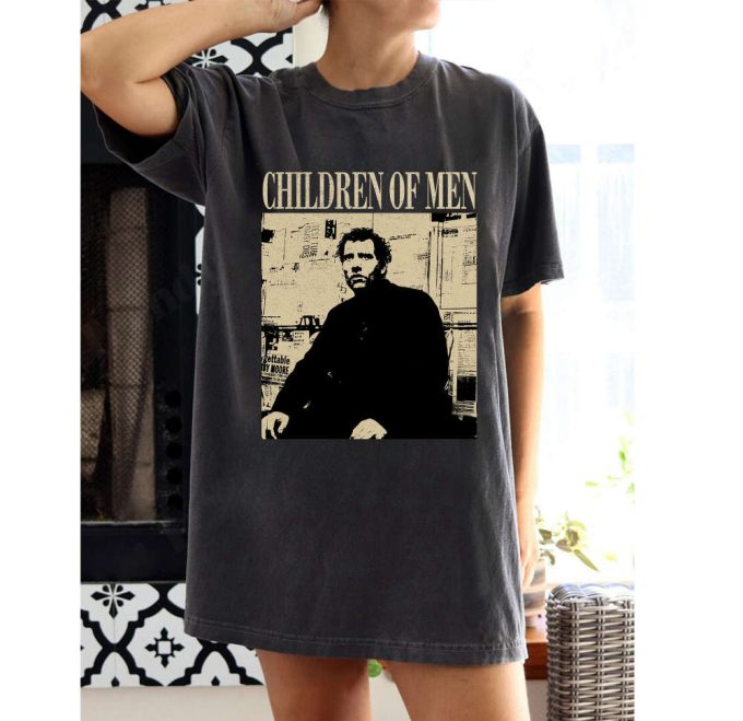 Children Of Men Movie Merch: Vintage T-Shirt Hoodie Tee &Amp; Sweater 2