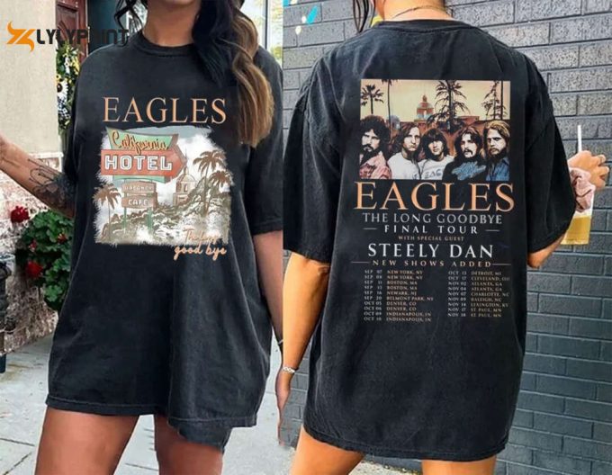 Eagles The Long Goodbye 2024 Tour Shirt, The California Concert T-Shirt, Music Tour 2023 Shirt, The Eagles Band Fan T Shirt 1