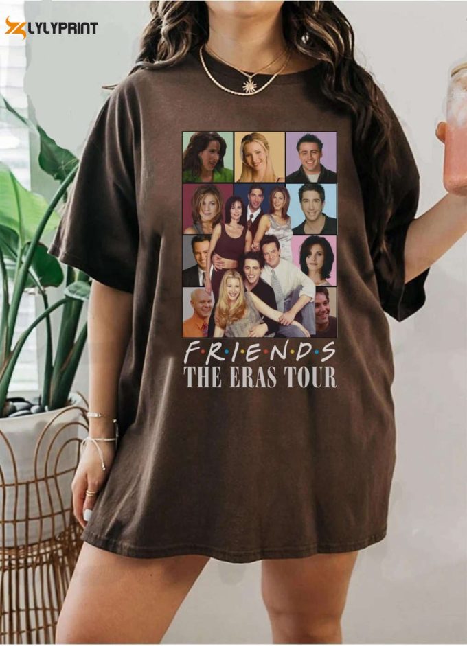 Friends X Eras Shirt, Rachel Shirt, Friends Shirt, Joey Tribbiani, Monica Geller, Ross Geller, Racheal Green, Taylor Concert Shirt 1