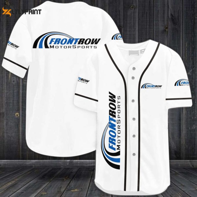 Front Row Motorsports Car Team Baseball Jersey - Gift For Men Women 1