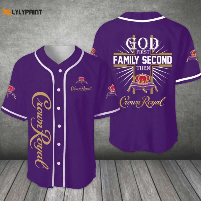 God First Family Second Then Crown Royal All Over Print Unisex Baseball Jersey 1