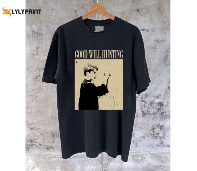 Shop Good Will Hunting Merch: T-Shirts Hoodies Sweaters &Amp;Amp; Tees – Retro Movie Shirts 1