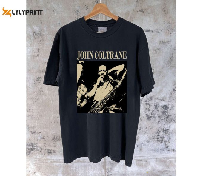 Shop The Iconic John Coltrane Movie Merch: T-Shirts Hoodies Tees &Amp;Amp; Sweaters 1