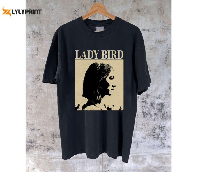 Lady Bird Retro T-Shirt: Trendy Movie Shirt Hoodie Sweater &Amp;Amp; Tees - Cute Lady Bird Merch 1