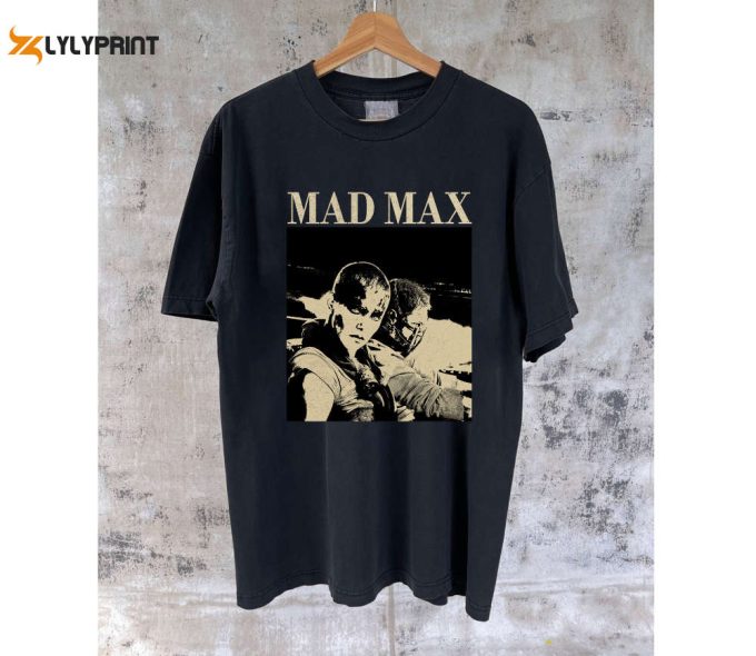 Mad Max Retro T-Shirt: Vintage Unisex Tee Hoodie &Amp;Amp; Sweater Collection 1