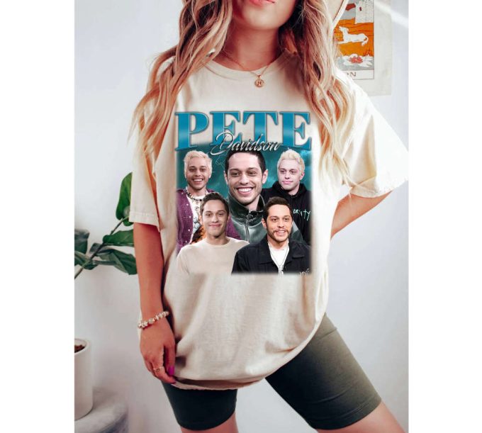 Pete Davidson T-Shirt: Vintage Movie Shirt For Birthday Gifts 2