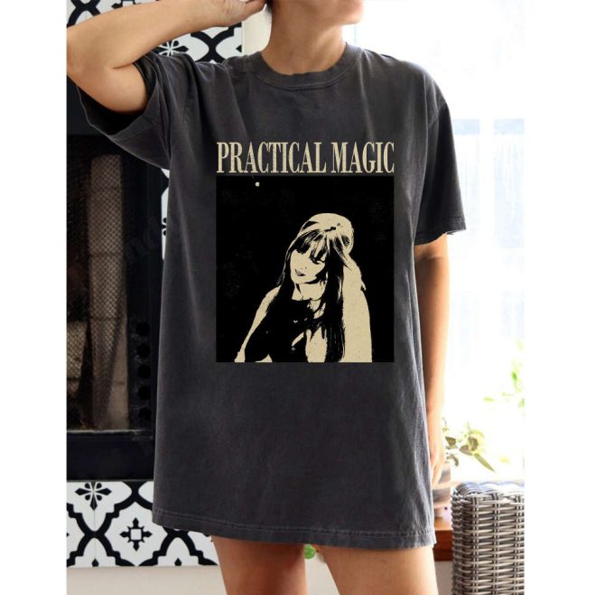 Practical Magic T-Shirt: Movie-Inspired Shirt Hoodie &Amp; Tees - Casual And Practical Sweatshirt 2