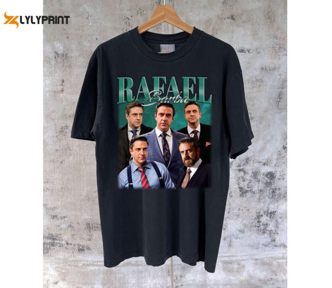 Rafael Barba T-Shirt: Trendy Unisex Shirt &Amp;Amp; Sweater - Perfect Gifts For Men 1