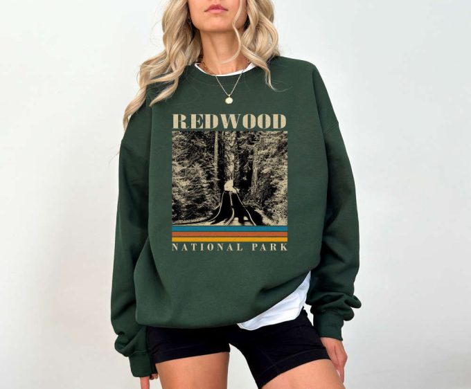 California Travel Redwood Shirt: Perfect Gift For Couples &Amp; Dads - Redwood Sweatshirt &Amp; Hoodie 2