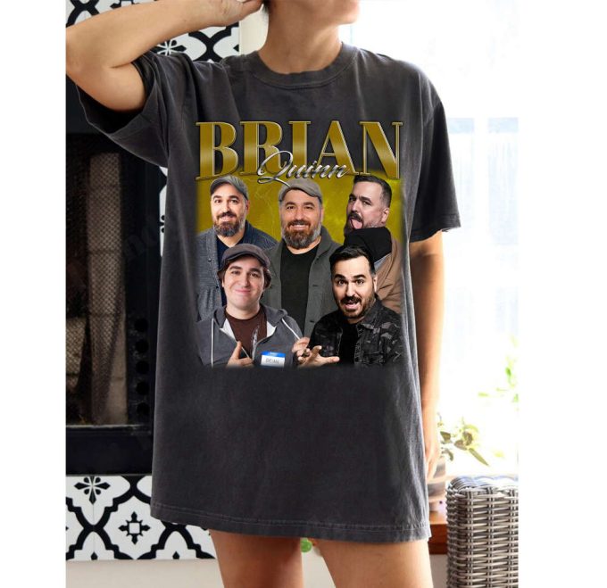 Get Retro Brian Quinn T-Shirt: Famous Unisex College Tee &Amp; Sweater 2