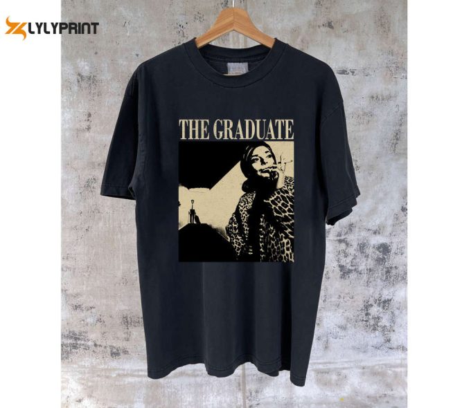 The Graduate Movie Merch: Retro Unisex Tee Hoodie &Amp;Amp; Shirt 1